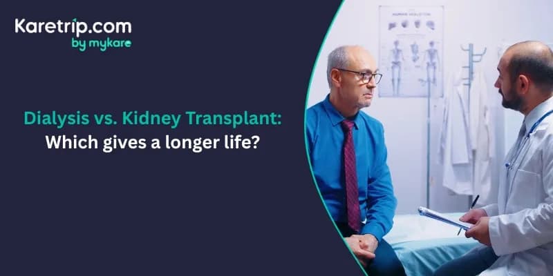 Dialysis vs. Kidney Transplant: Which Gives a Longer Life?