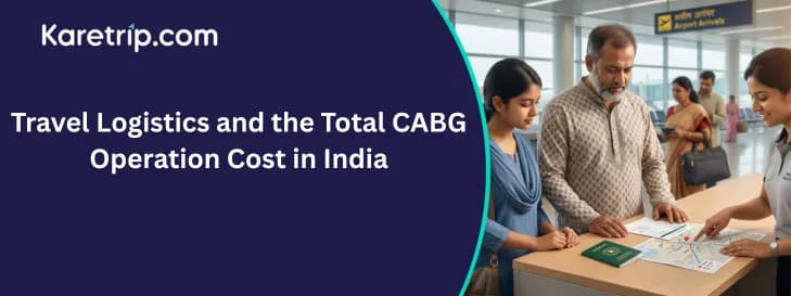 Travel Logistics and the Total CABG Operation Cost in India