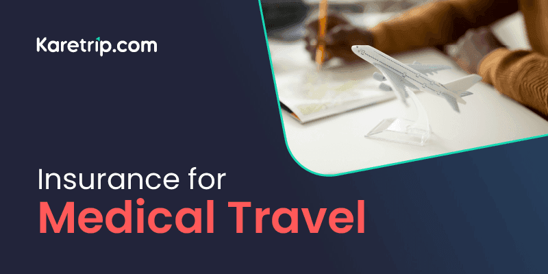 Insurance for medical travel.