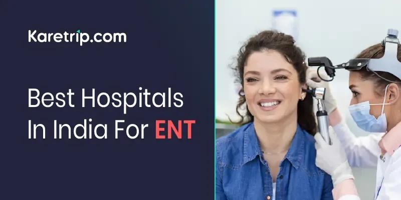 ENT hospital in india