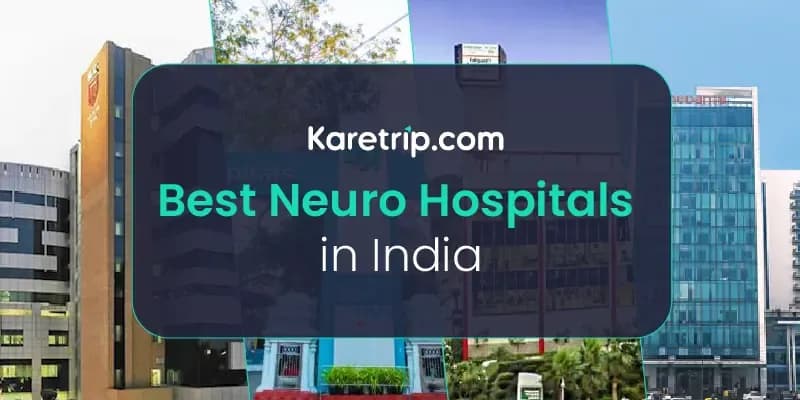 Best Neuro Hospitals in India