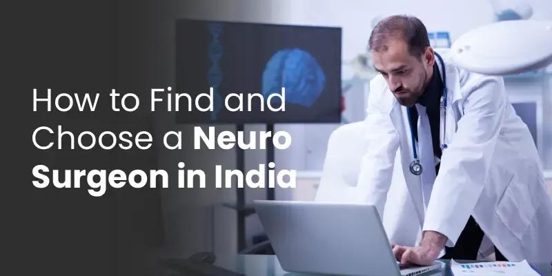 Top Neuro Surgeon In India