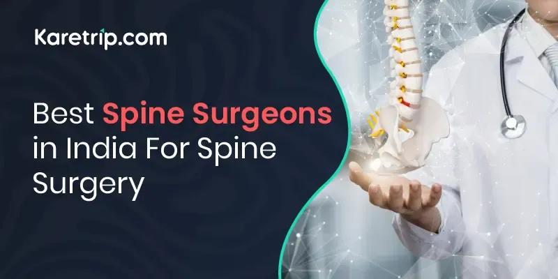 Best Spine Surgeons in India