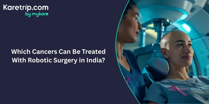 cancer robotic surgery in india