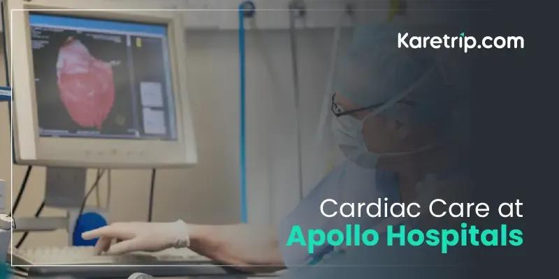 Cardiac care at apollo hospitals