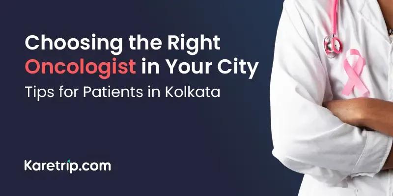 how to Choose the right oncologist