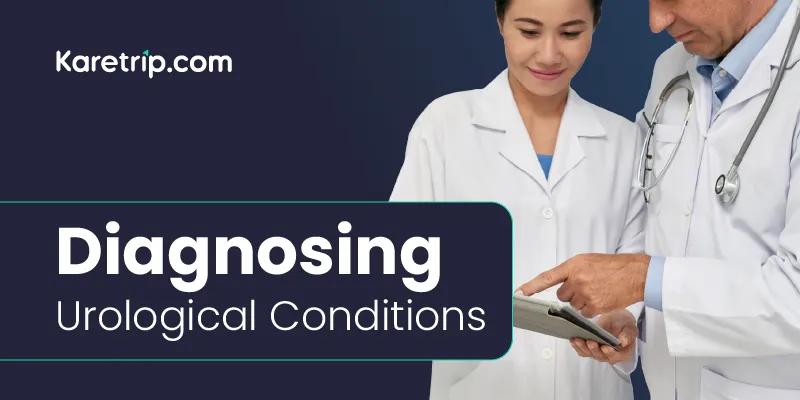 Diagnosing urological conditions