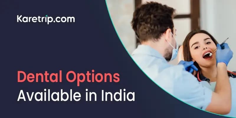 Dental Procedures In India