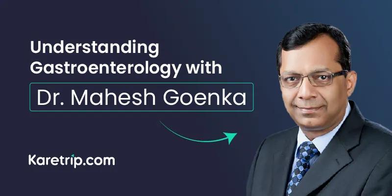 Dr mahesh goenka