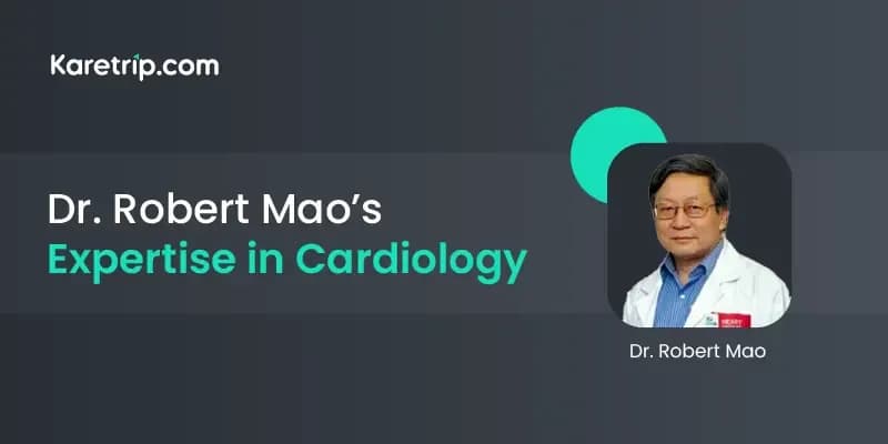 Dr. Robert Mao’s cardiologist
