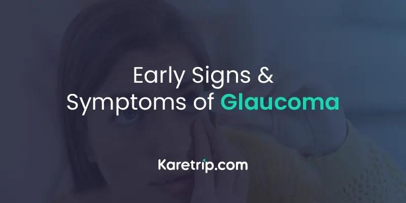 Early signs of Glaucoma