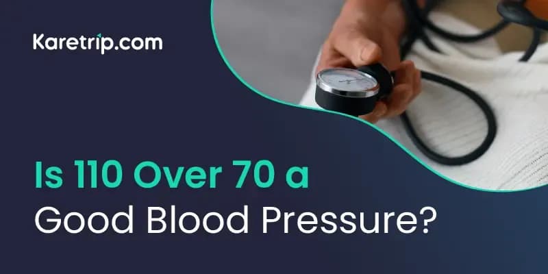 Is 110 Over 70 a Good Blood Pressure?