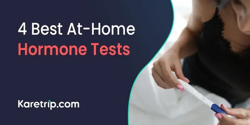 4 Best At-Home Hormone Tests
