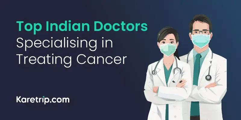 india’s cancer specialists