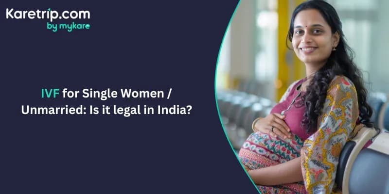 IVF for Single Women legal in India