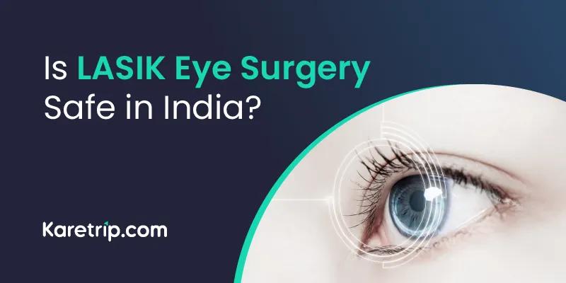 LASIK eye surgery