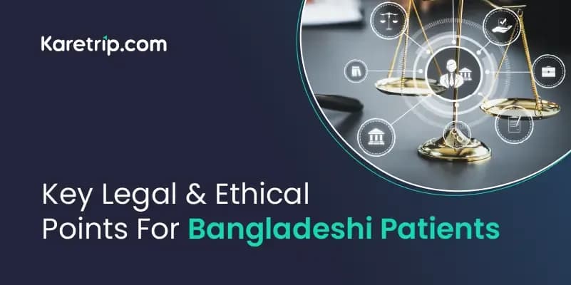 Legal points For bangladeshi patients