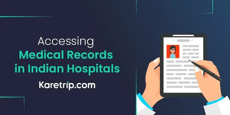 Legal Framework for Medical Records in India