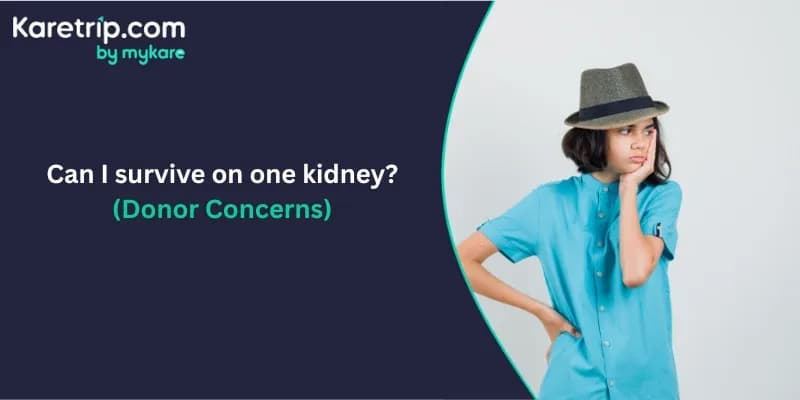 one kidney issues