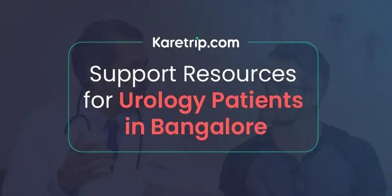 Resources for urology patients in bangalore