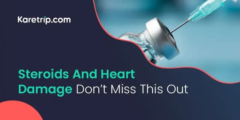 Steroids And Heart Damage: Don’t Miss This Out