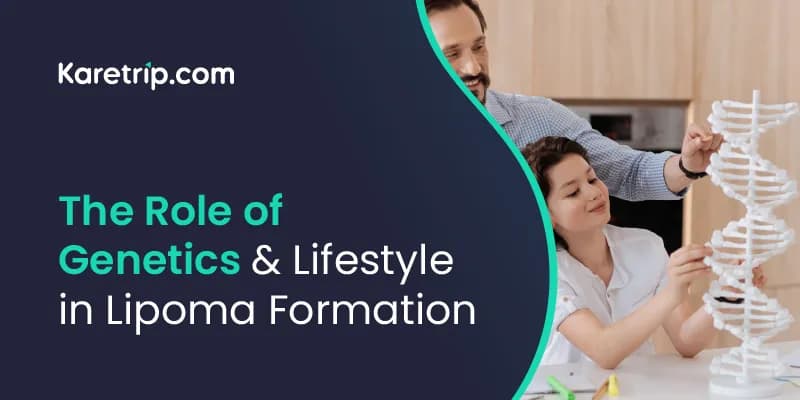 The Role of Genetics and Lifestyle in Lipoma Formation