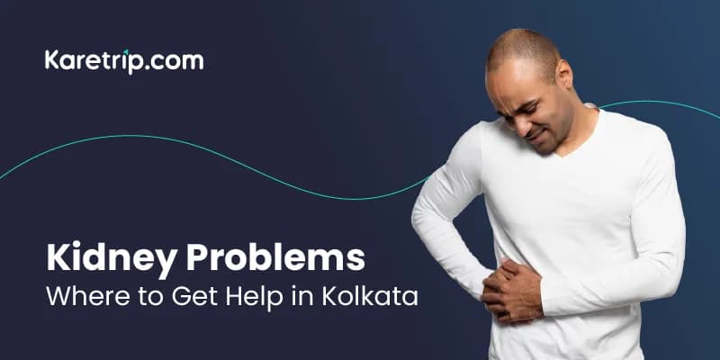 Kidney problems: where to get help in kolkata
