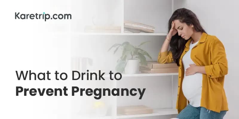 What to Drink To Prevent Pregnancy?