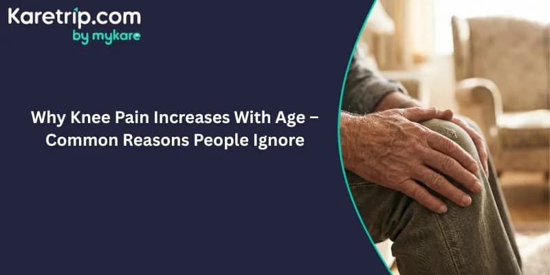 Elderly person holding knee due to knee pain, showing how knee pain increases with age