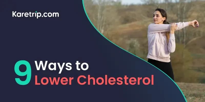 9 Ways to Lower Cholesterol