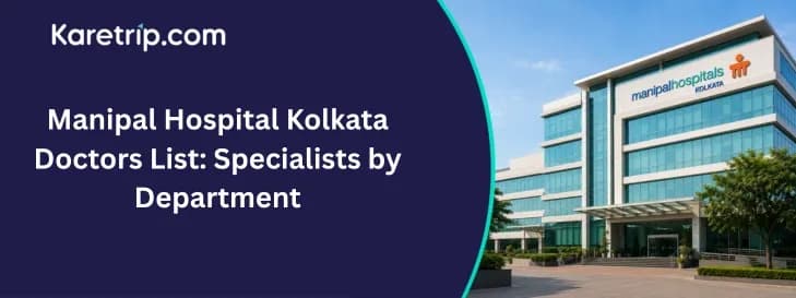departments of manipal hospital doctors