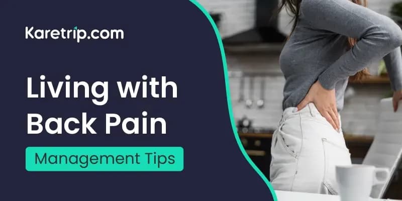 Living With Back Pain: Management Tips
